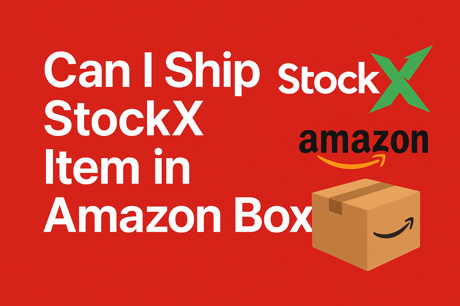 Can I Ship StockX Item in Amazon Box? A Modern Lifestyle Guide to Sustainable Shipping and Smart Fashion